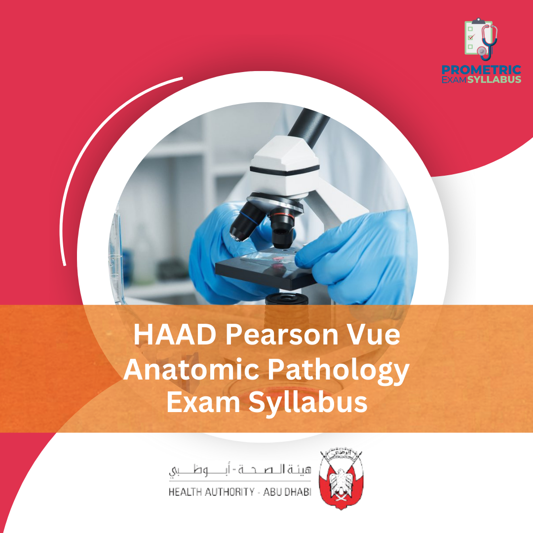 HAAD Pearson Vue Anatomic Pathology Exam Syllabus - Prometric Exam ...